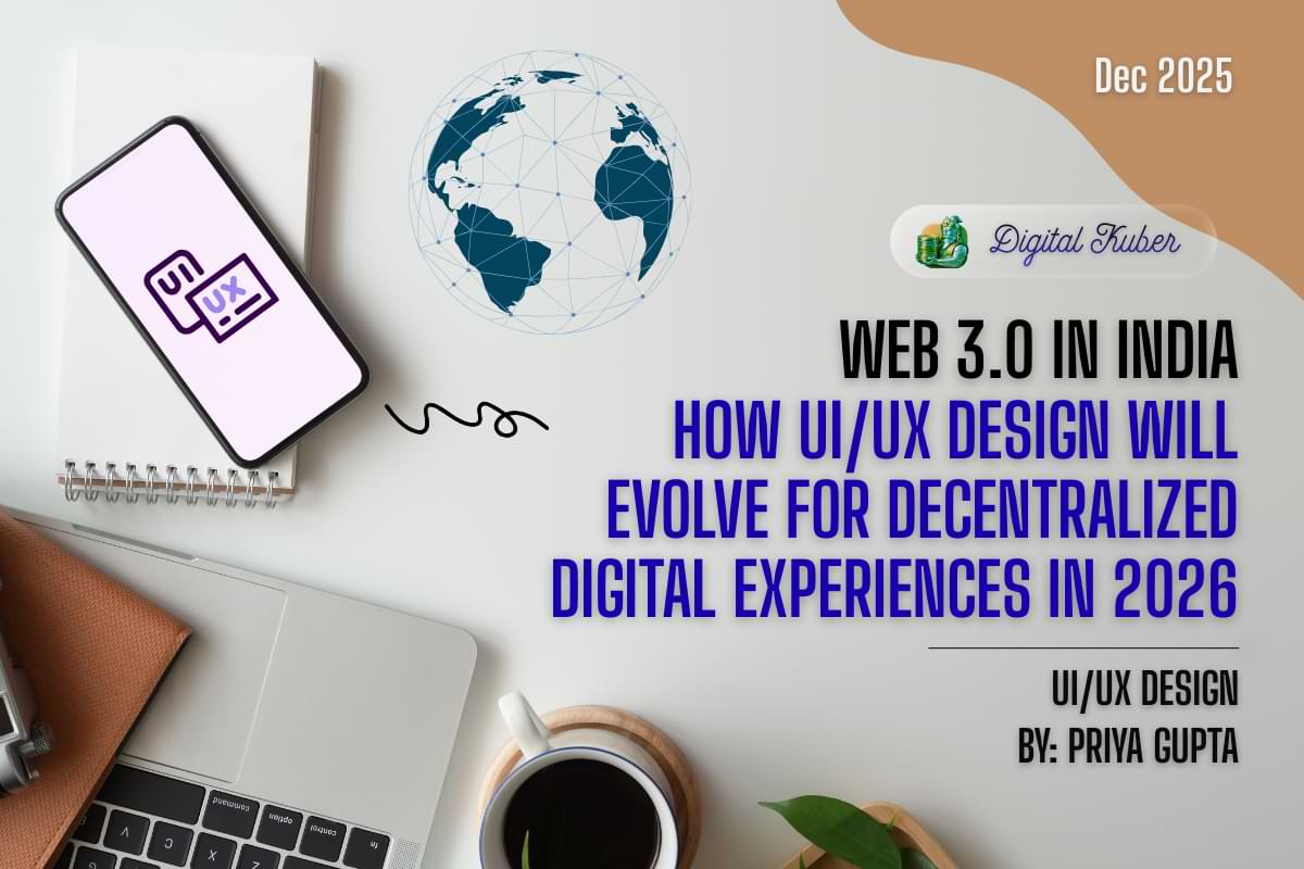 Web 3.0 in India: Designing Decentralized Digital Experiences for 2026